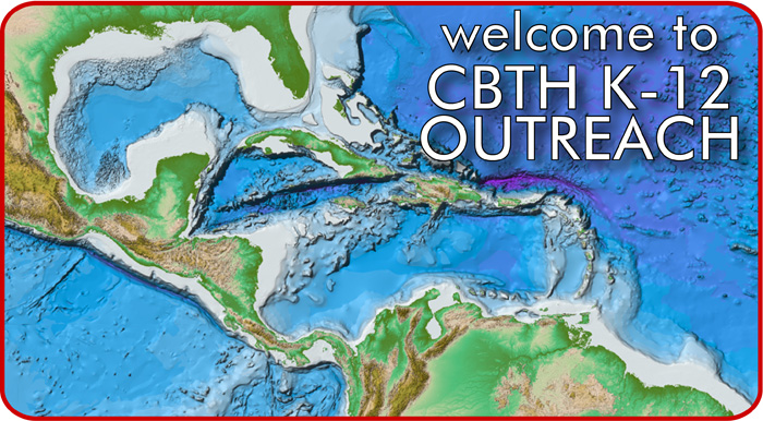 Welcome CBTH K-12 Outreach: an academic resource 
devoted to providing students and teachers of all ages with thorough, well-researched information on geology and geosciences in 
the Caribbean and Northern South America.